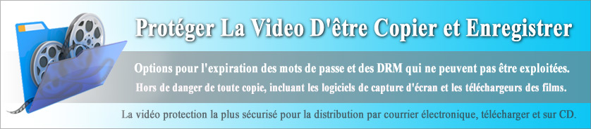 Protection de Copie et la Gestion des Droits (DRM) pour la Vidéo